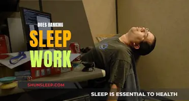 Banking Sleep: Does It Really Work?