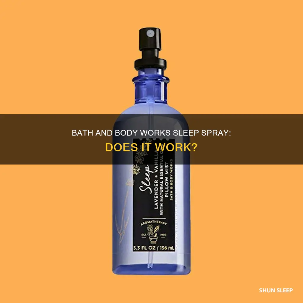 does bath and body works sleep spray work
