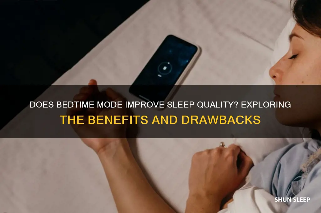 does bedtime mode help you sleep