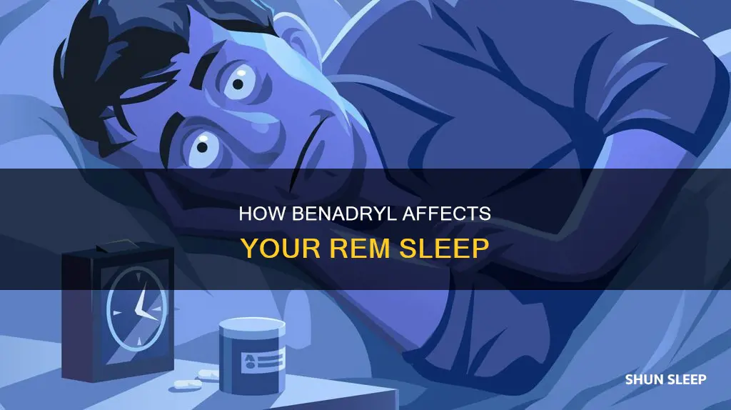 does benadryl allow rem sleep