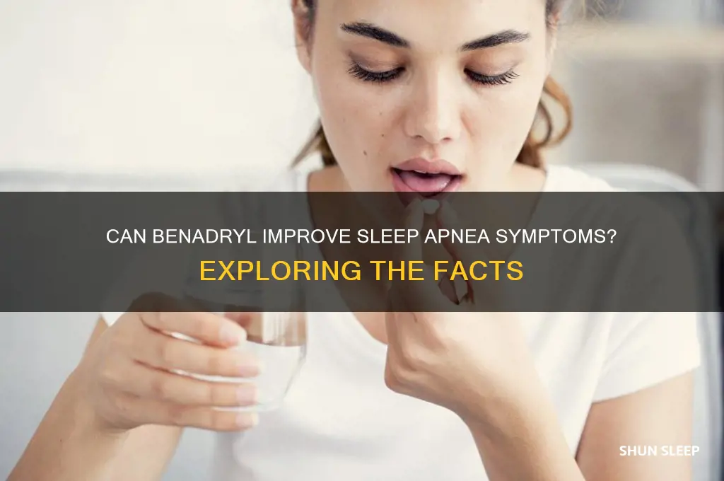 does benadryl help sleep apnea