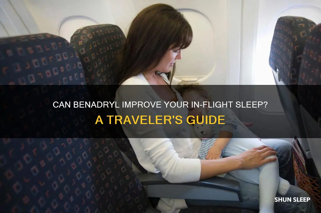 does benadryl help you sleep on a plane