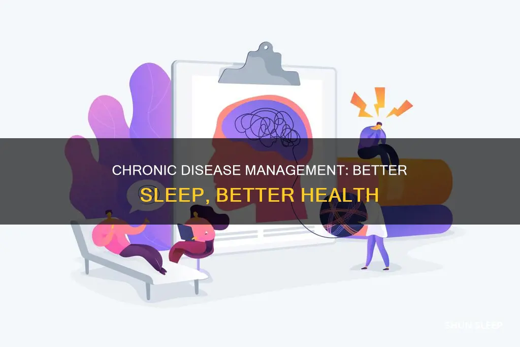 does better management of chronic disease improve sleep quality
