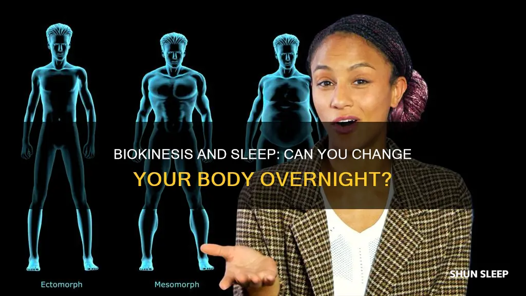 does biokinesis work while sleeping