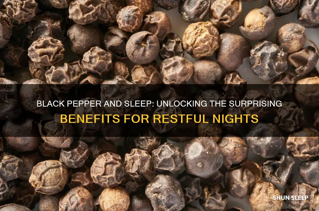 does black pepper help you sleep