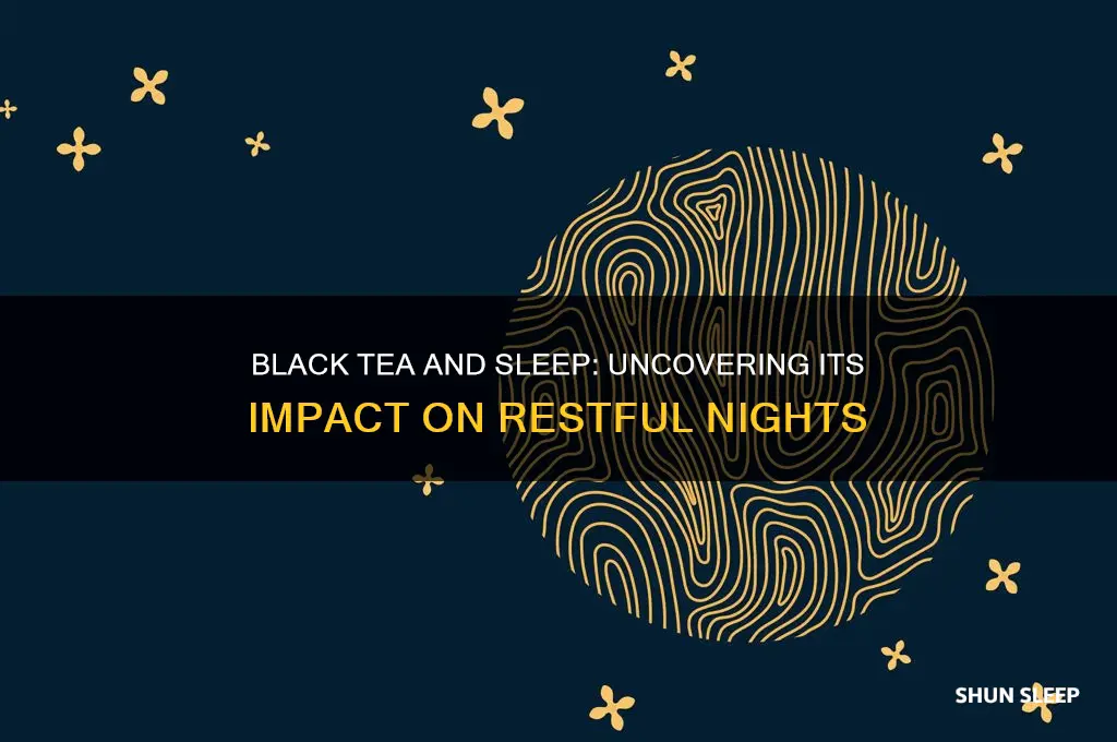 does black tea help you sleep