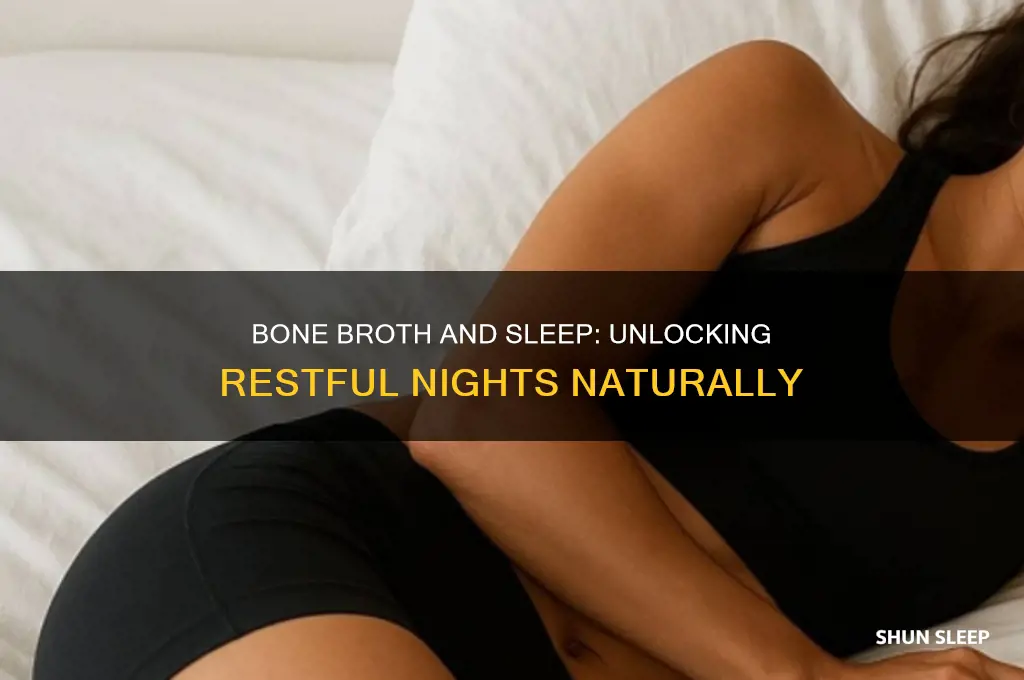 does bone broth help sleep