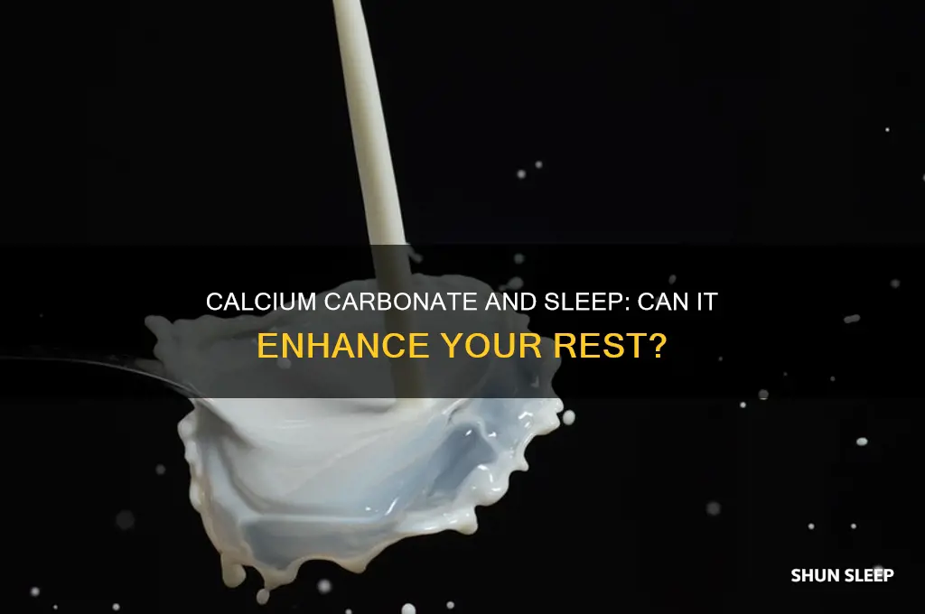 does calcium carbonate help you sleep