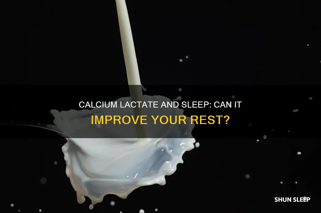 does calcium lactate help you sleep
