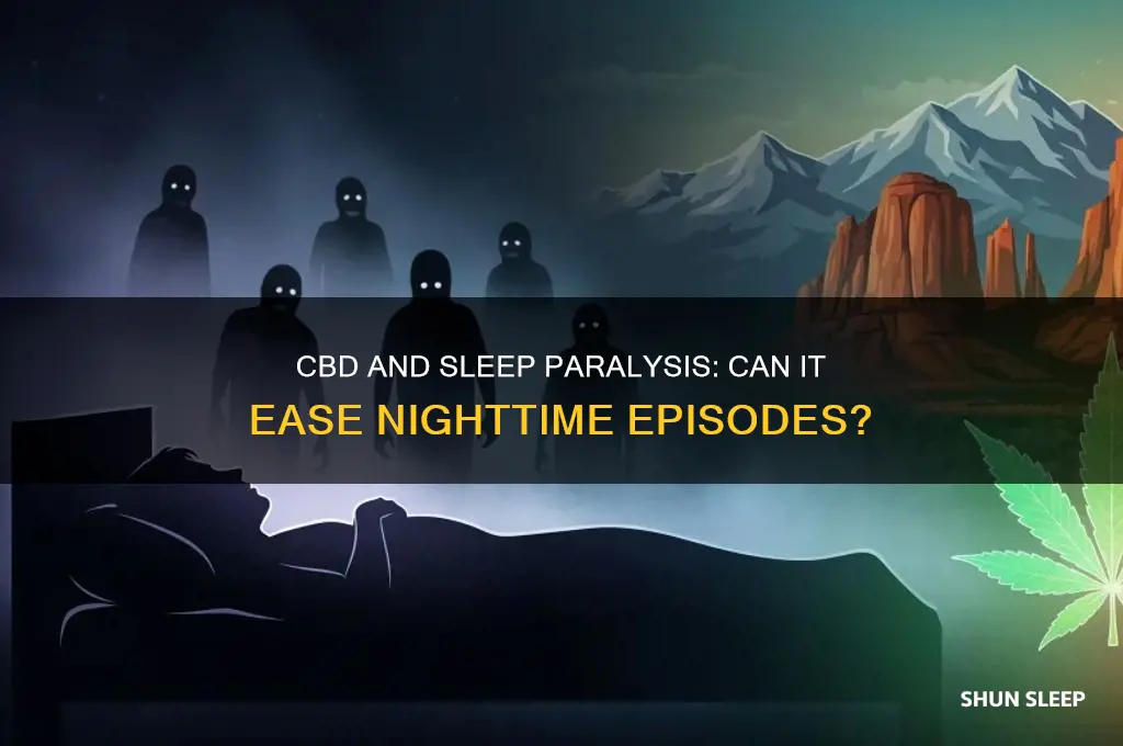 does cbd help sleep paralysis