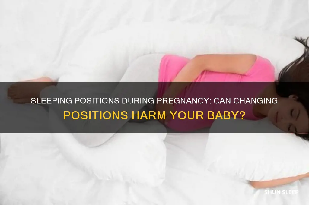 does changing sleeping position hurt the baby