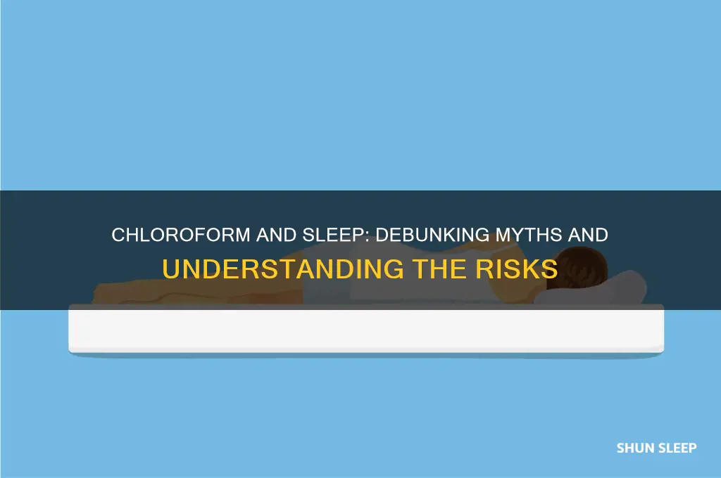 does chloroform help you sleep