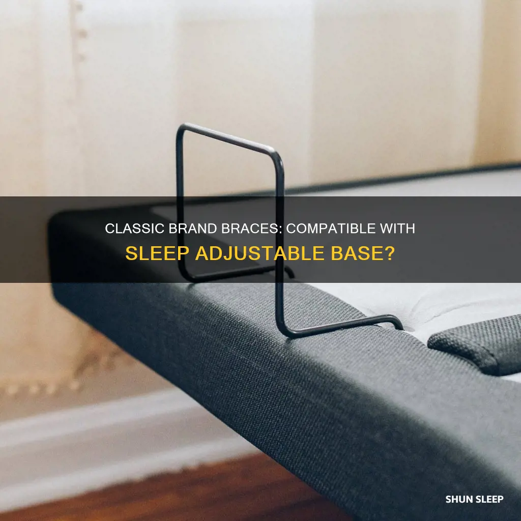 does classic brand braces work with sleeps adjustable base