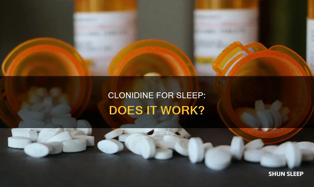 does clonidine work for sleep