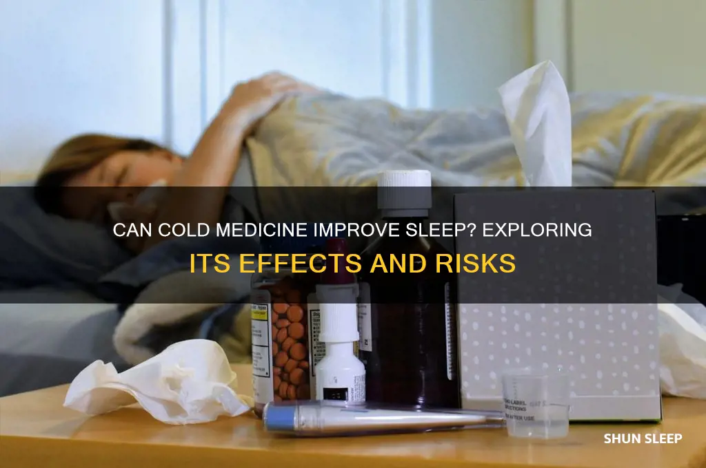does cold medicine help you sleep