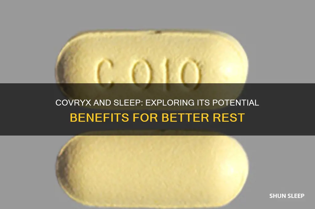 does covryx help you sleep