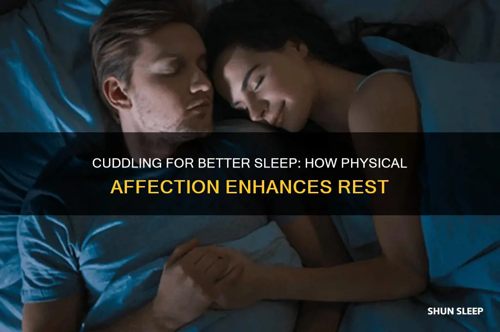 does cuddling help with sleep