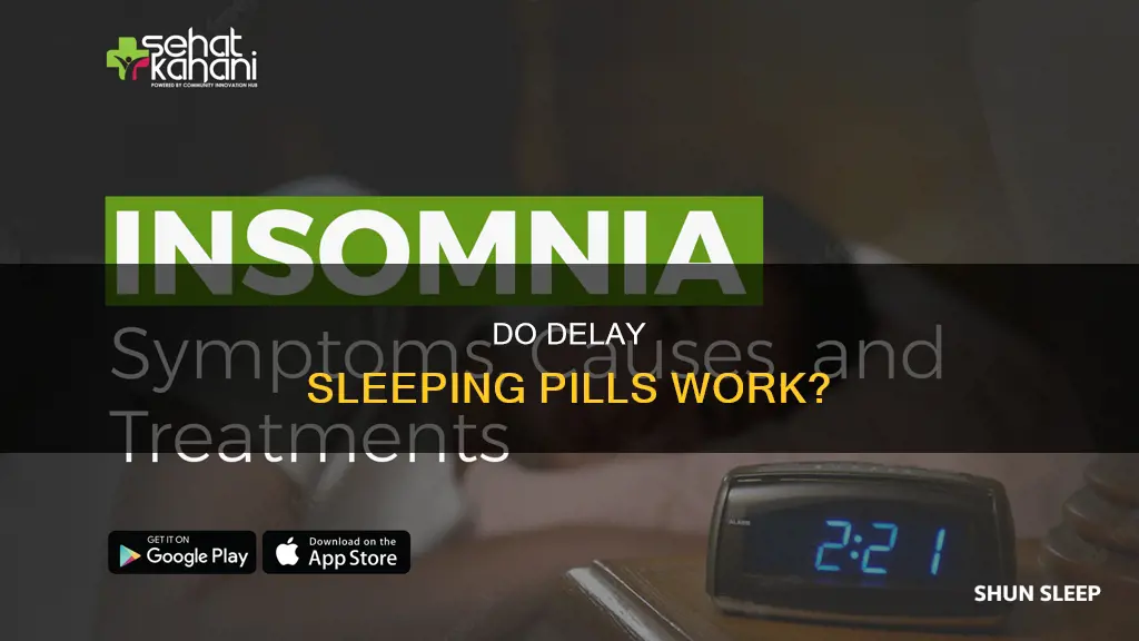 does dalay sleeping pills work