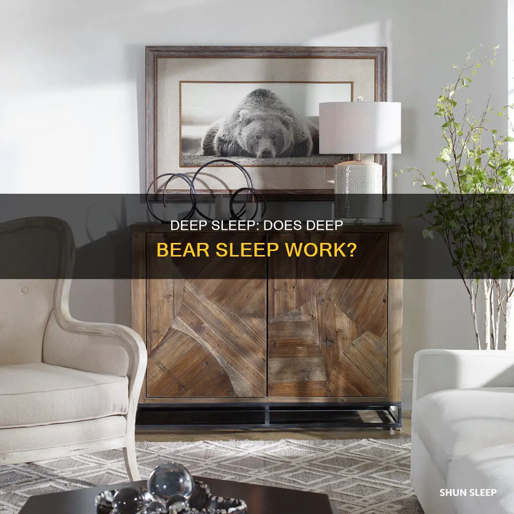 does deep bear sleep work