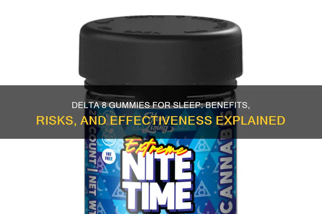 does delta 8 gummies help with sleep