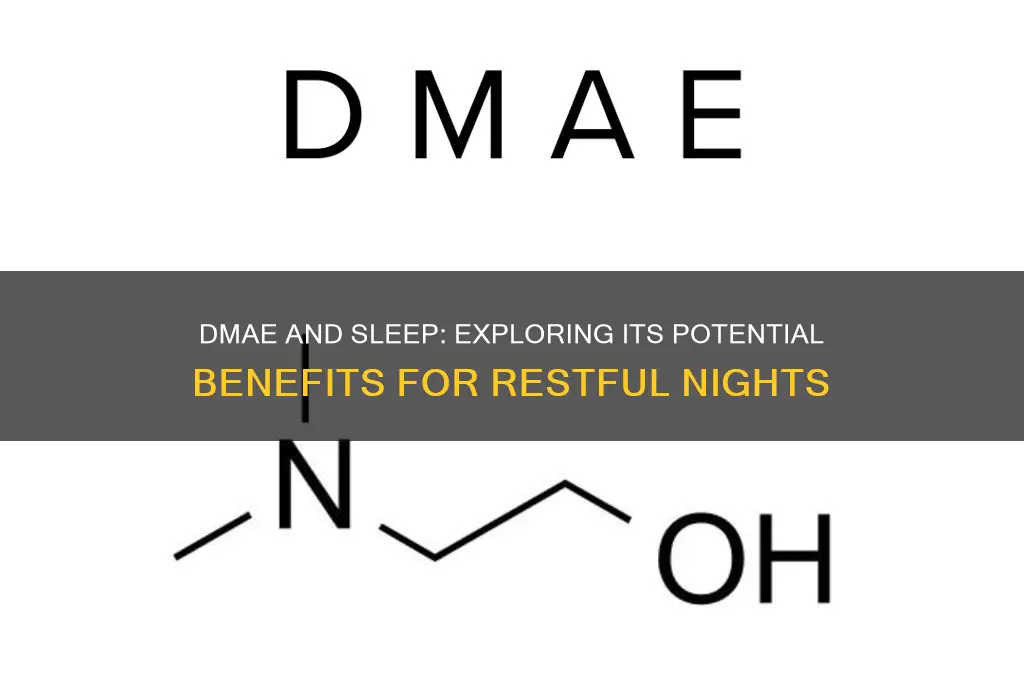 does dmae help with sleep