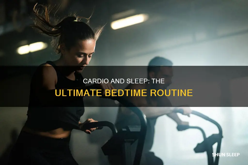 does doing cardio sleep better