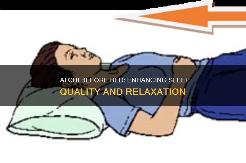 does doing tai chi before bedtime help with sleep