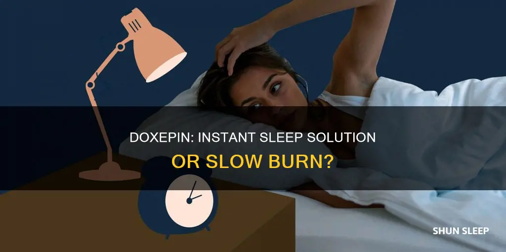 does doxepin work right away for sleep