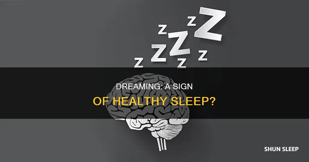 does dreaming mean healthy sleep