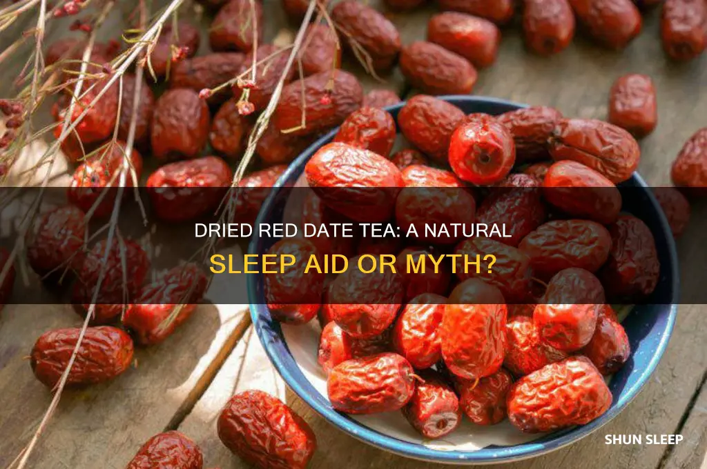 does dried red date tea help you sleep