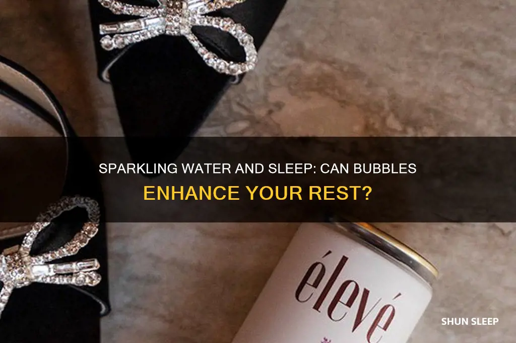 does drinking sparkling water help you sleep