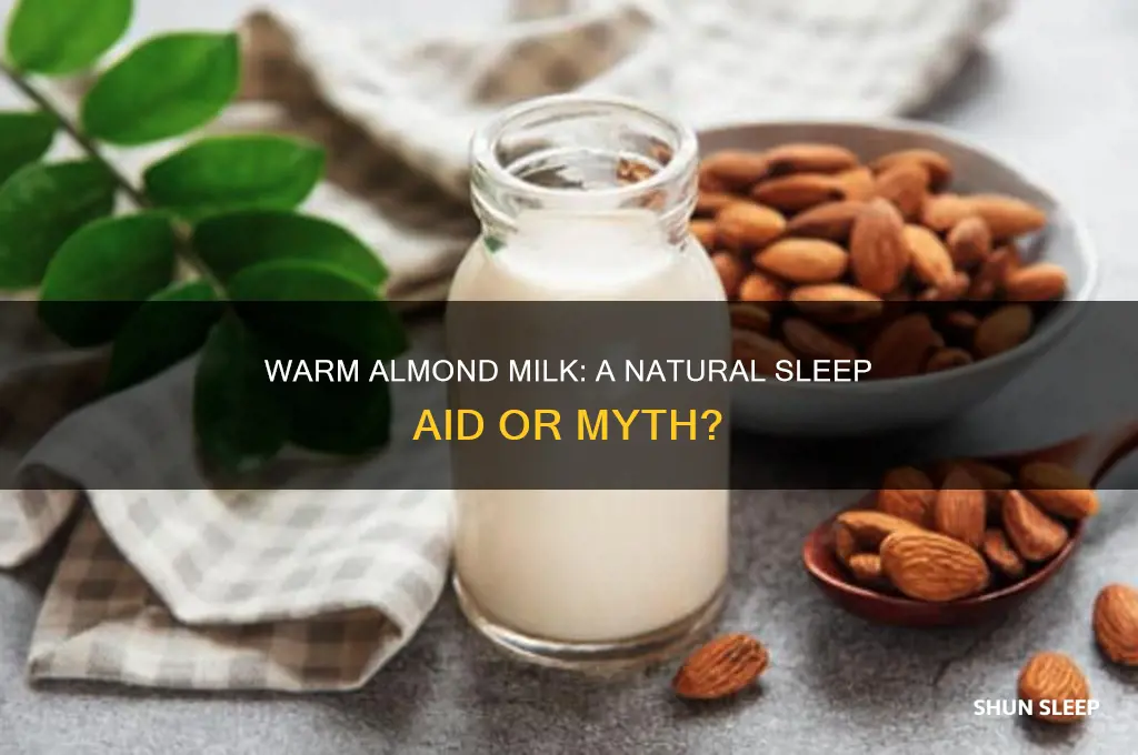 does drinking warm almond milk help you sleep