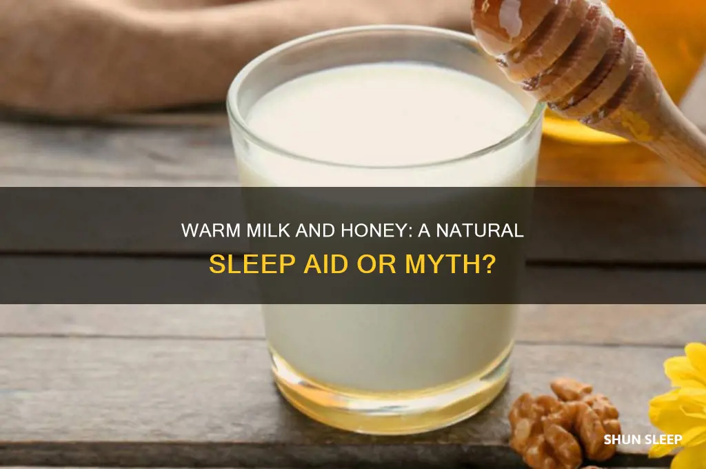 does drinking warm milk with honey help you sleep