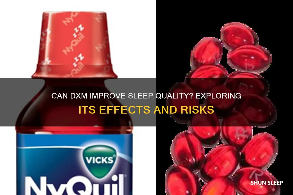 does dxm help you sleep