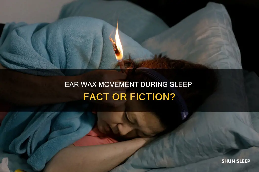 does ear wax get pushed out in sleep
