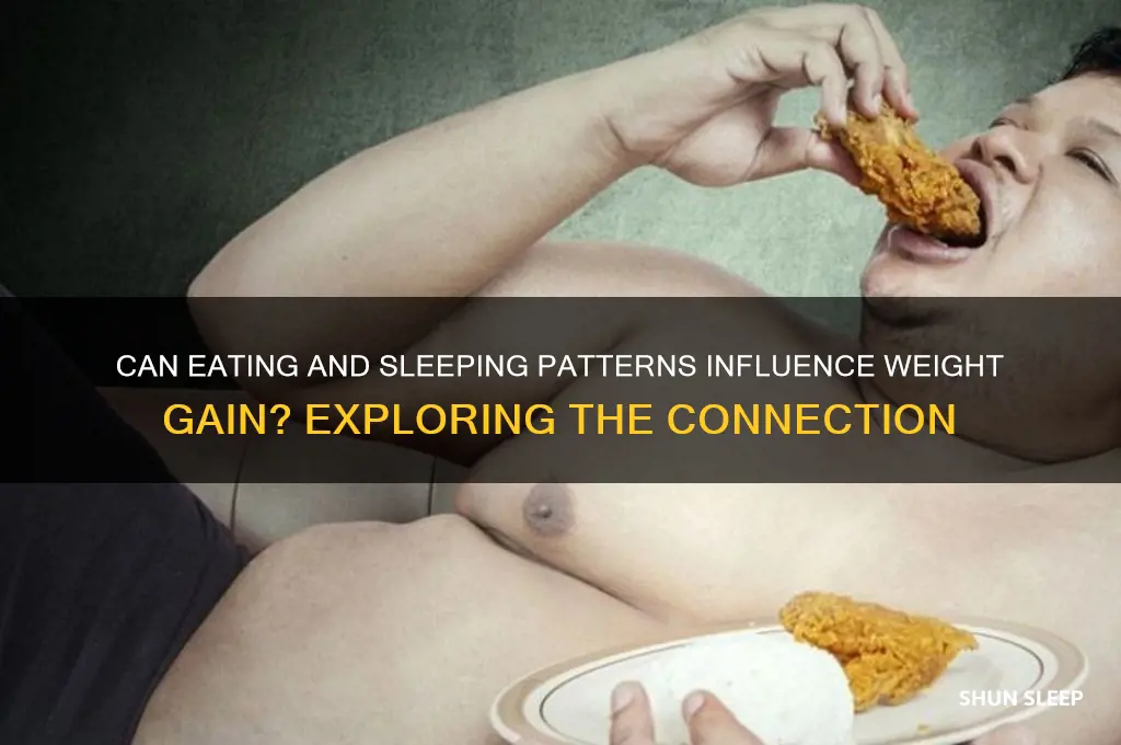 does eating and sleeping help gain weight