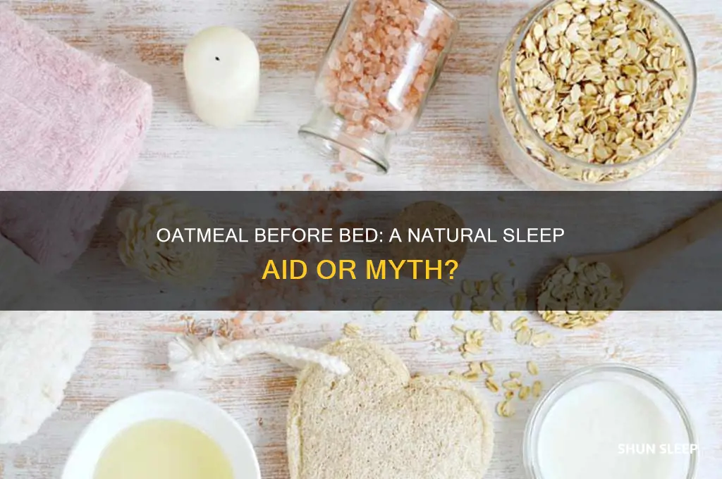 does eating oatmeal at night help you sleep