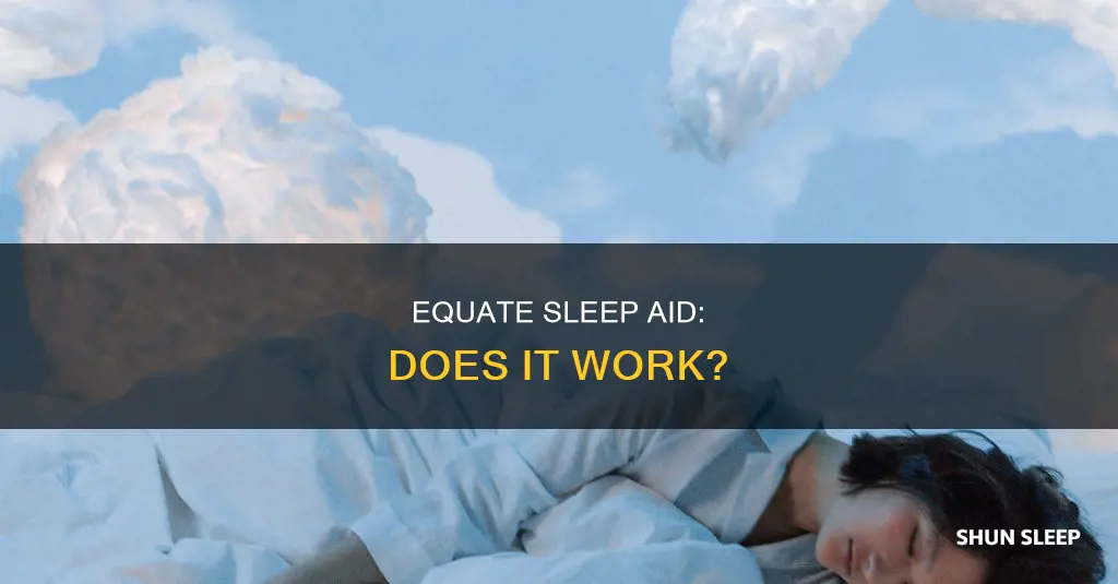 does equate sleep aid work