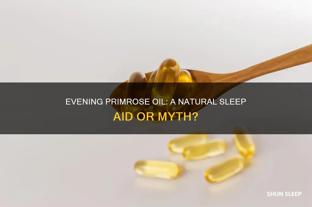 does evening primrose help with sleep