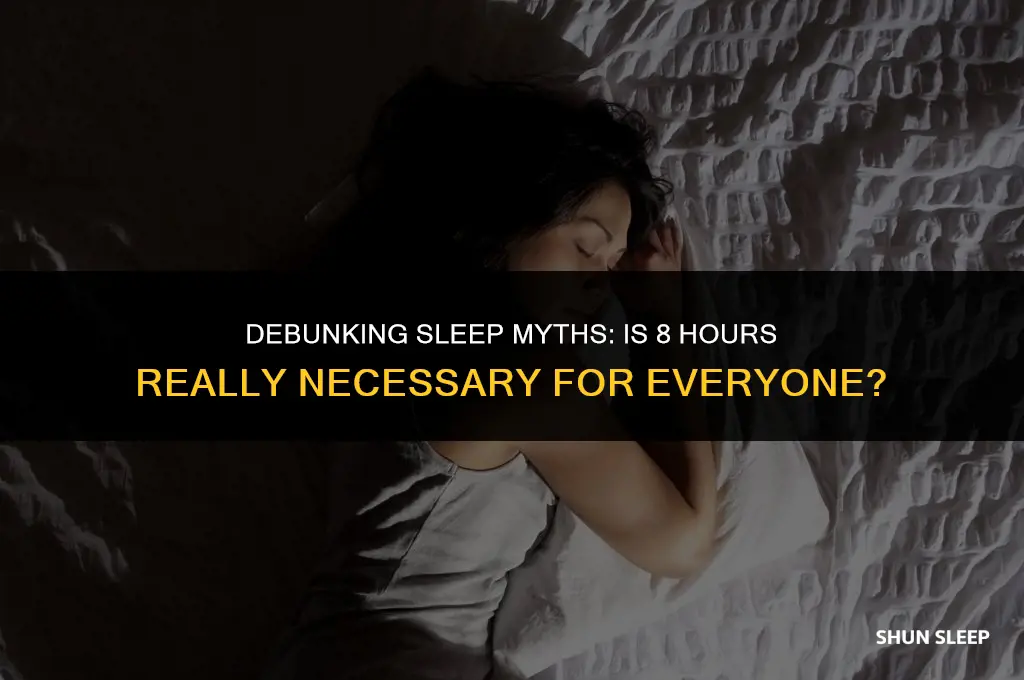 does everyone need 8 hours of sleep