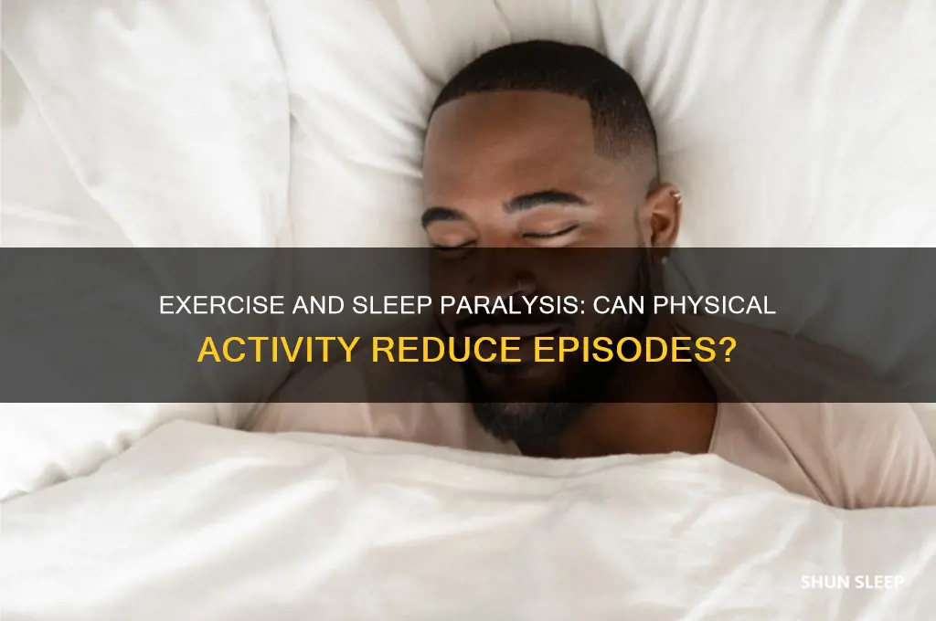 does exercise help sleep paralysis