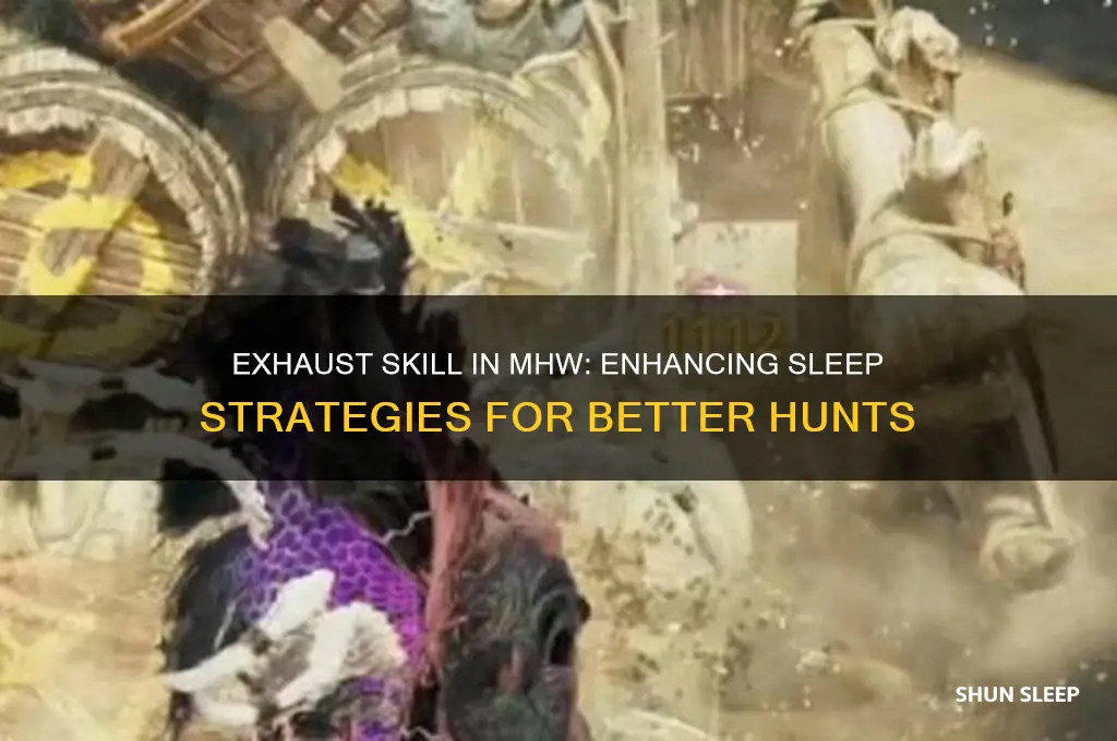 does exhaust help sleep mhw
