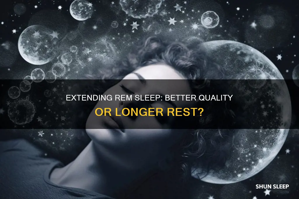 does extending rem sleep give better sleep quality