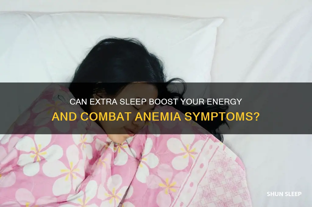 does extra sleep help anemia