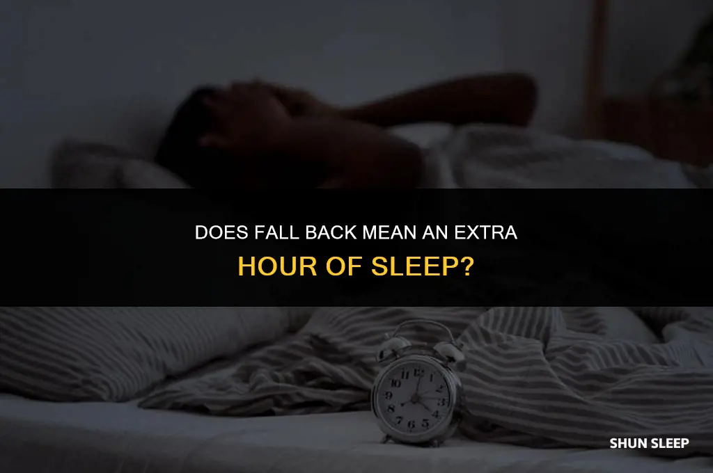 does fall back mean an extra hour of sleep