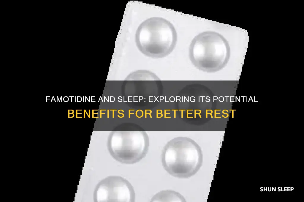 does famotidine help you sleep