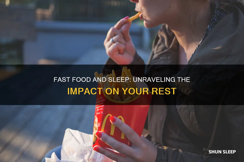 does fast food help you sleep