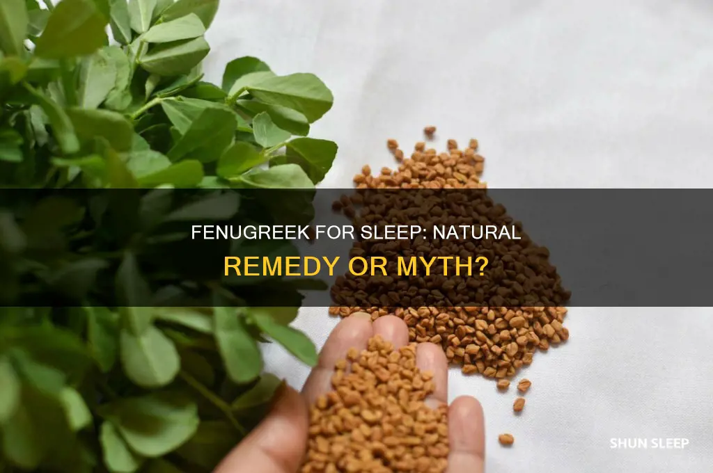 does fenugreek help with sleep