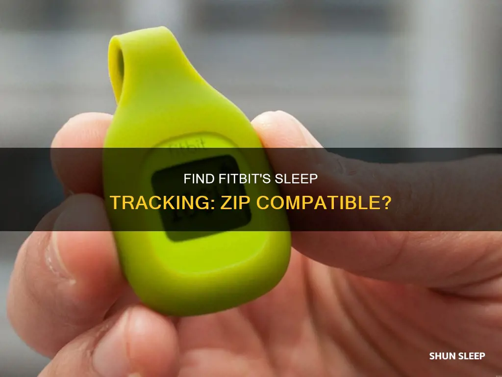 does find my fitbit work on sleeping fitbit zip