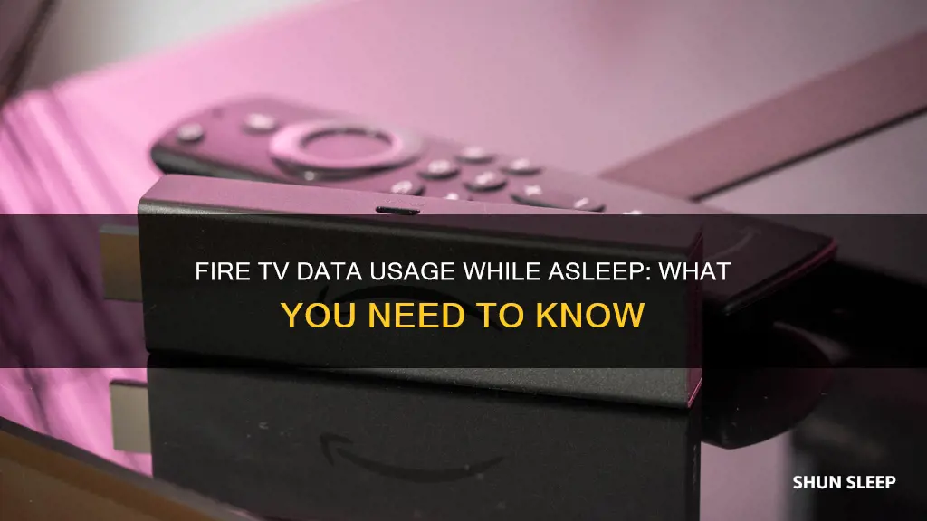 does firetv use data when sleeping